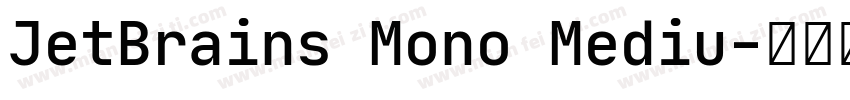 JetBrains Mono Mediu字体转换